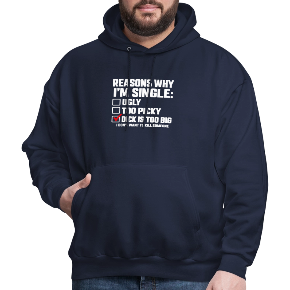 Reasons Why I'm Single Funny Adult Humor Hoodie – Dirty Joke Graphic Hoodie Color: Denim Blue