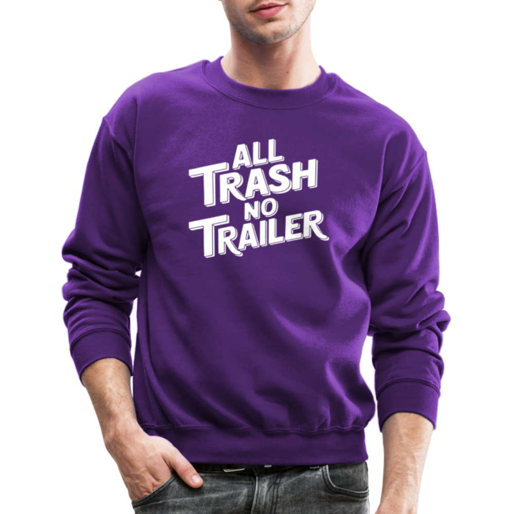 All Trash No Trailer Sweatshirt - purple