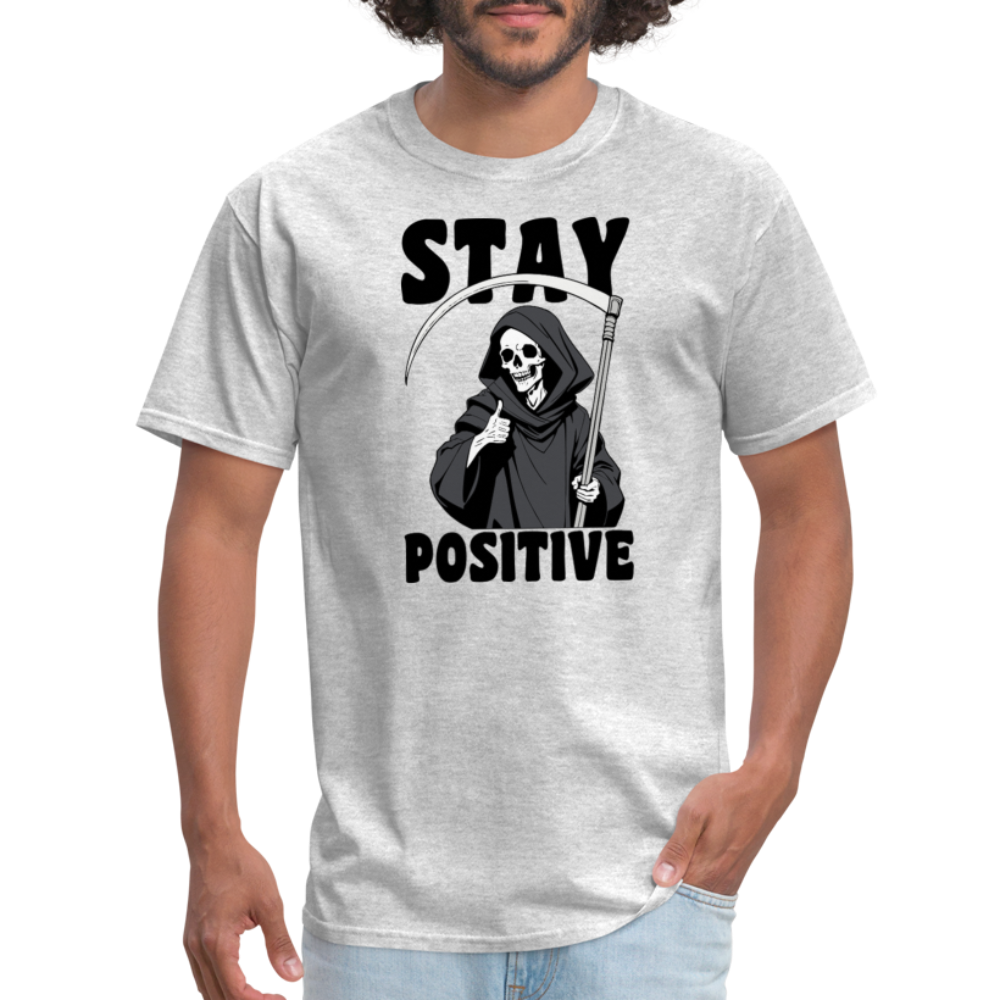 Stay Positive (Grim Reaper) T-Shirt - heather gray