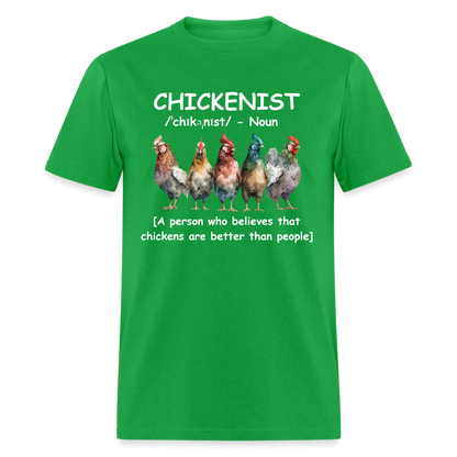 Chickenist T-Shirt (Chickens are better than people) - bright green