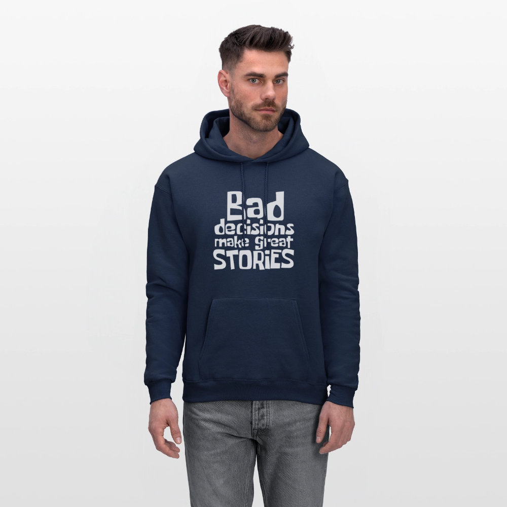 Bad Decisions Make Great Stories Hoodie (White Letters) - navy