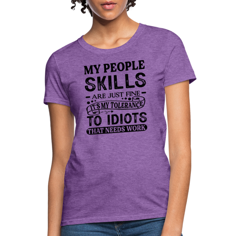 My People Skills Are Just Fine Women's Contoured T-Shirt - purple heather