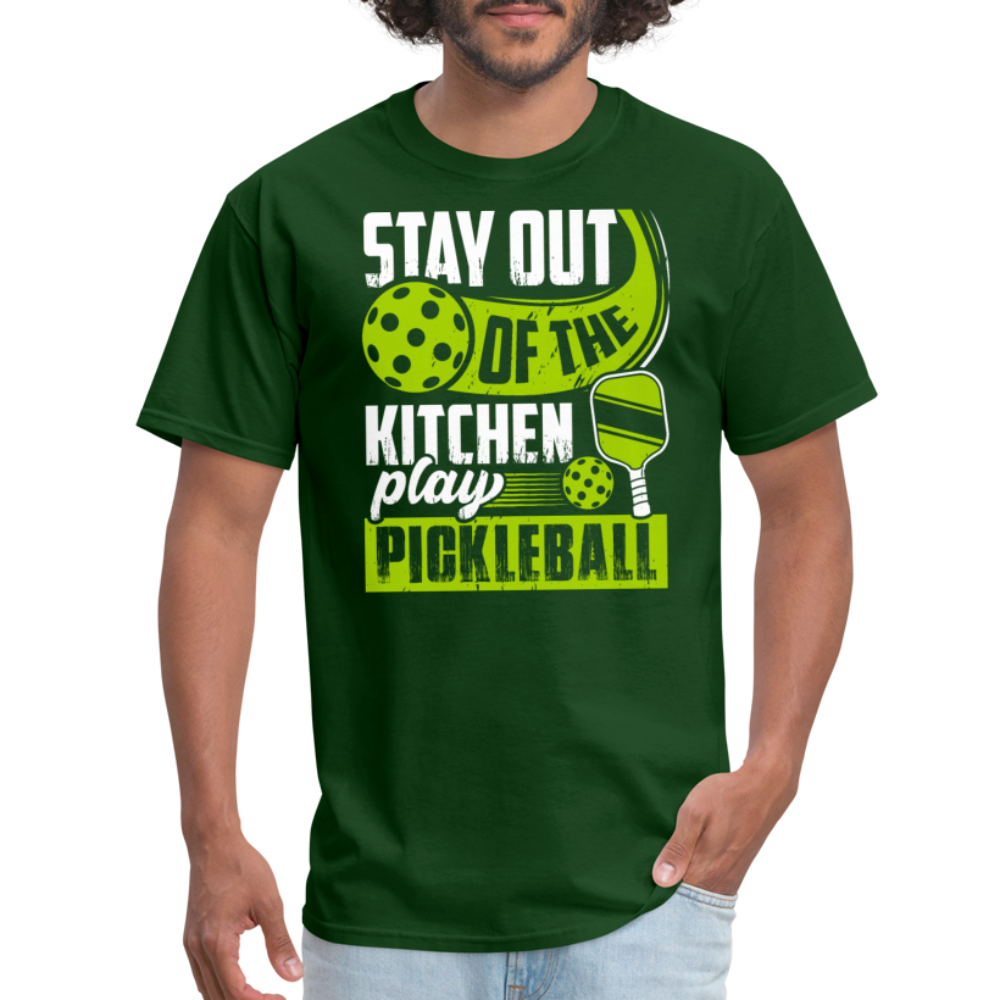 Stay Out Of The Kitchen Play Pickleball T-Shirt - forest green