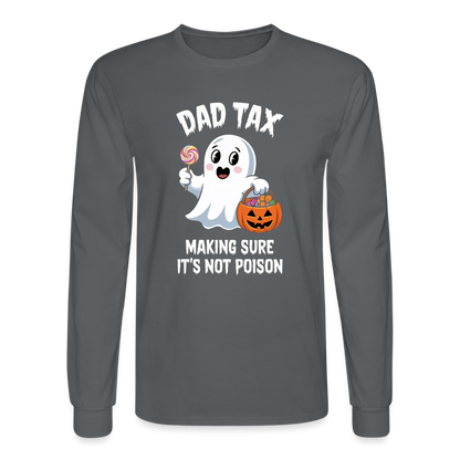 Dad Tax (Halloween) Long Sleeve T-Shirt - charcoal