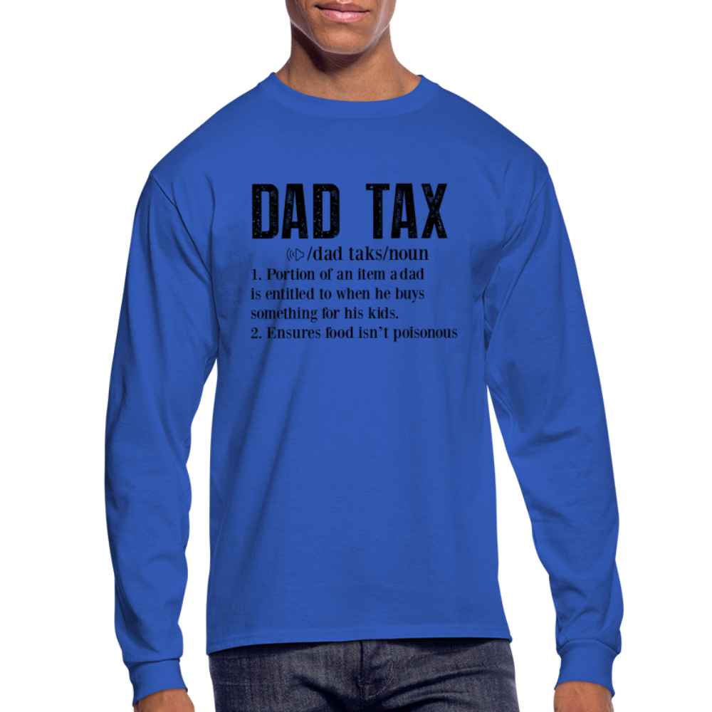 Definition of Dad Tax Long Sleeve T-Shirt - royal blue