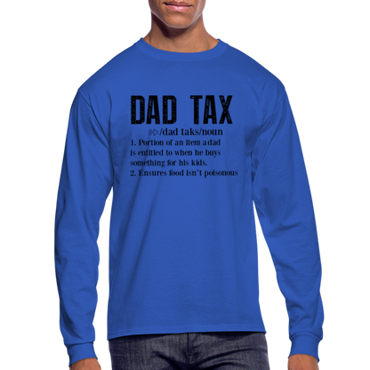 Definition of Dad Tax Long Sleeve T-Shirt - royal blue