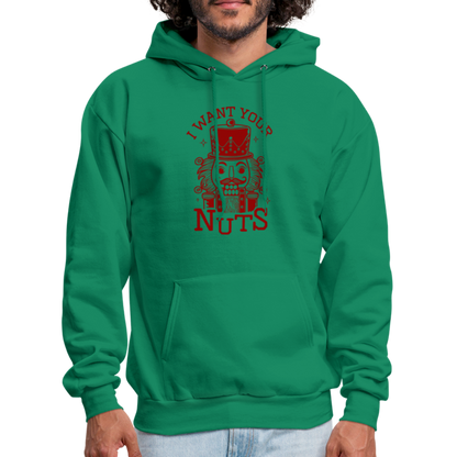 I Want Your Nuts (Funny NutCracker) Hoodie - kelly green