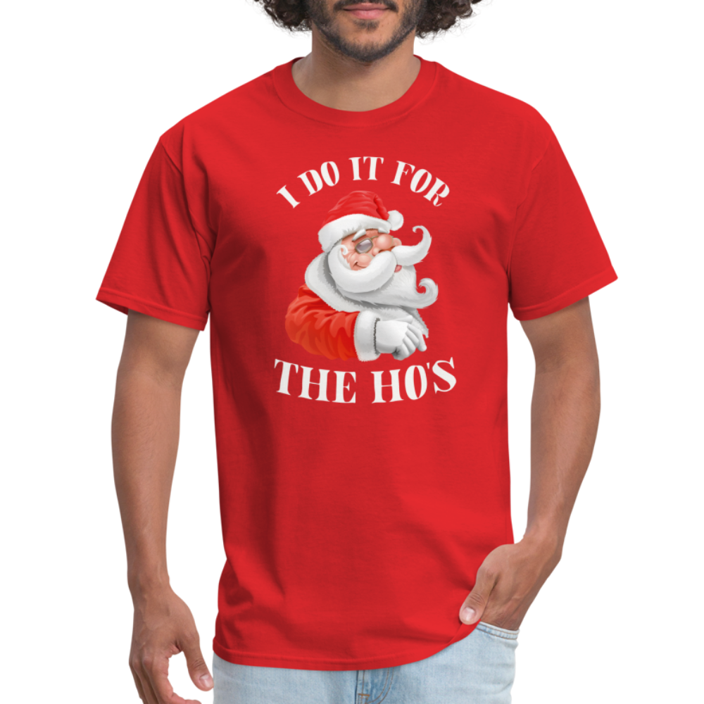 Christmas Santa - I Do It For The Ho's T-Shirt - red