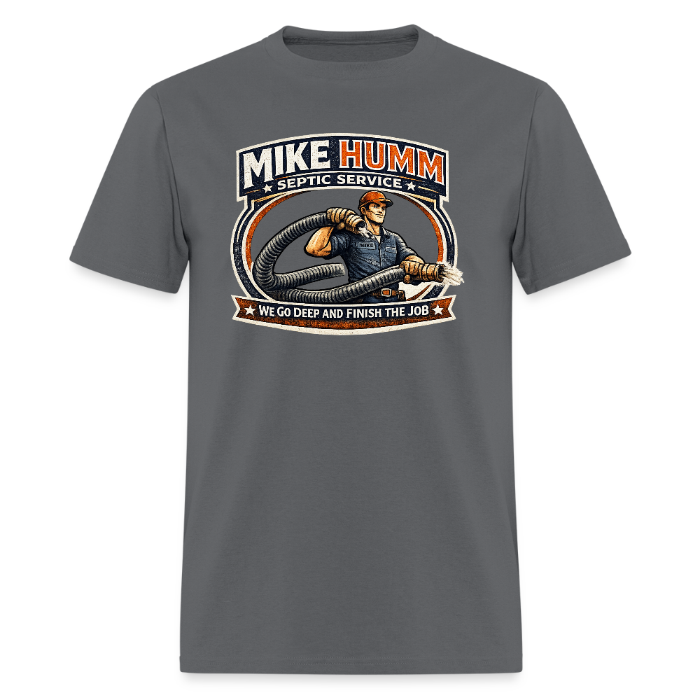 Mike Humm Septic Service T-Shirt Funny Adult Humor Tee Color: charcoal