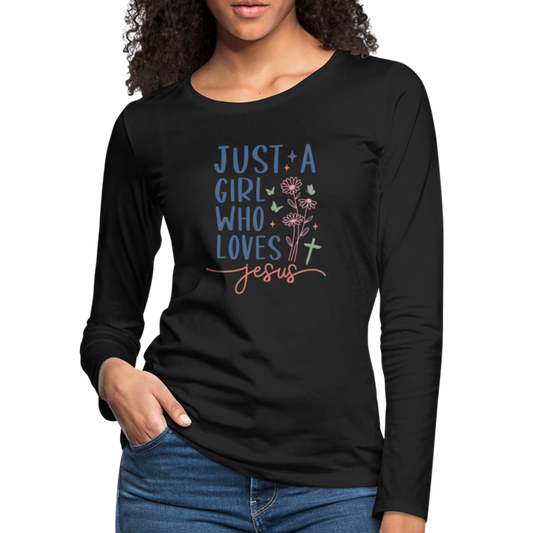 Just A Girl Who Loves Jesus Women's Premium Long Sleeve T-Shirt - black