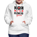 Mom of the Fucking Year Women’s Premium Hoodie