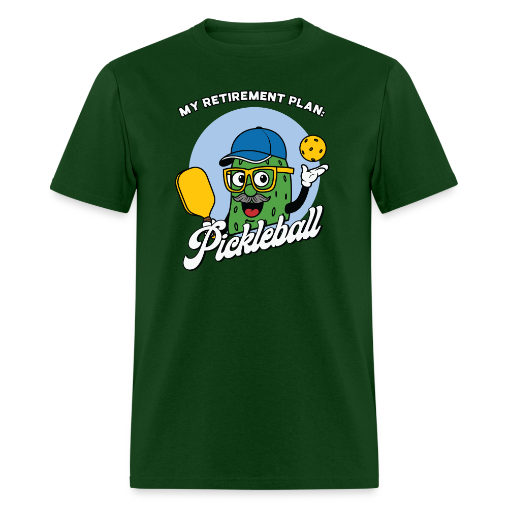 My Retirement Plan: Pickleball T-Shirt - forest green