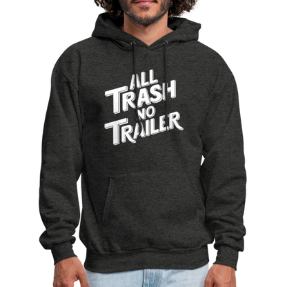 All Trash No Trailer Hoodie - charcoal grey