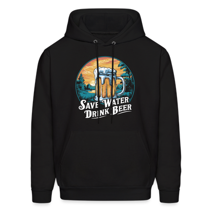 Save Water Drink Beer (Funny Drinking) Hoodie - black