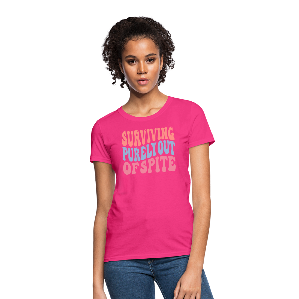 Surviving Purely Out Of Spite Women's T-Shirt - fuchsia