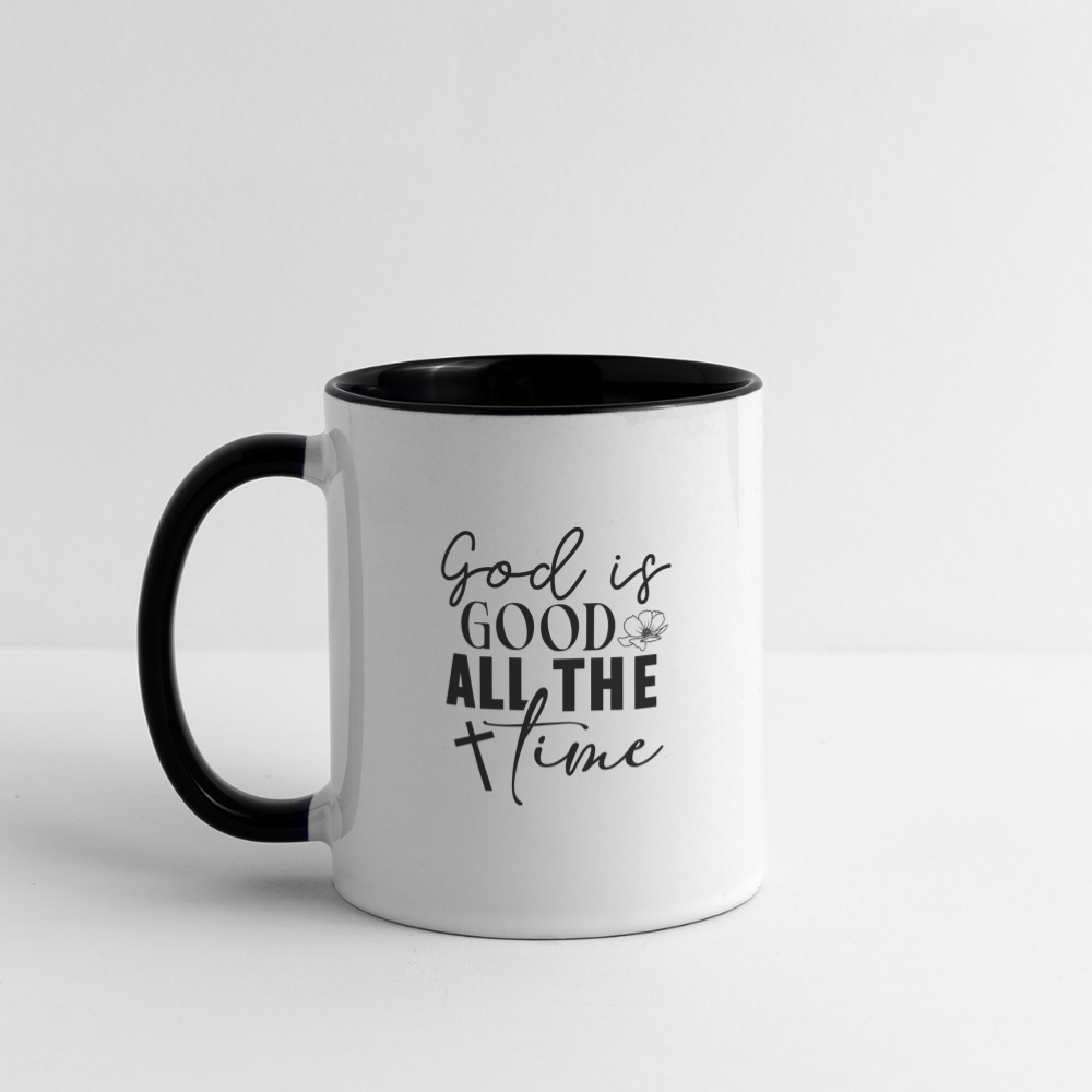 God is Good All The Time Coffee Mug - white/black