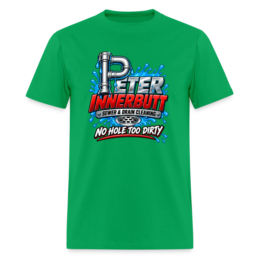 Peter Innerbutt Funny Plumber T-Shirt – No Hole Too Dirty Adult Humor Tee - bright green