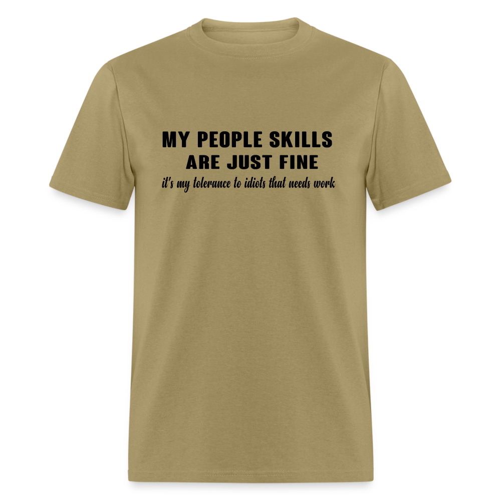 It's My Tolerance To Idiots That Needs Work T-Shirt - khaki