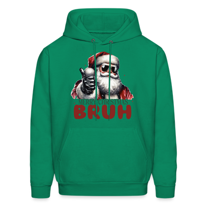 Merry Christmas Bruh Hoodie - kelly green