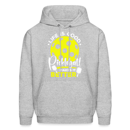 Life Is Good Pickleball Makes It Better Hoodie - heather gray