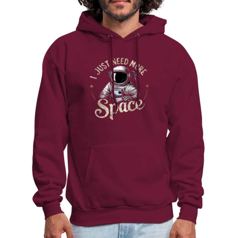 I Just Need More Space (Sarcastic Astronaut) Hoodie - burgundy