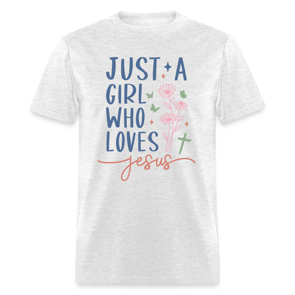 Just A Girl Who Loves Jesus T-Shirt - light heather gray