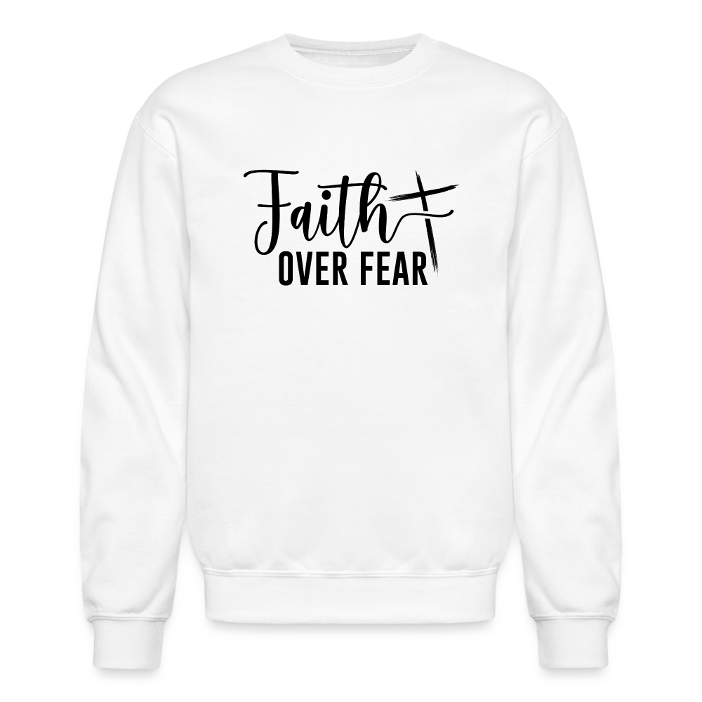 Faith Over Fear Sweatshirt - white