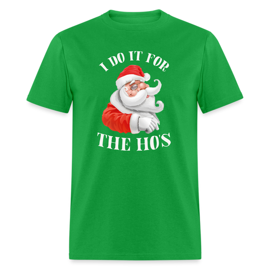 Christmas Santa - I Do It For The Ho's T-Shirt - bright green