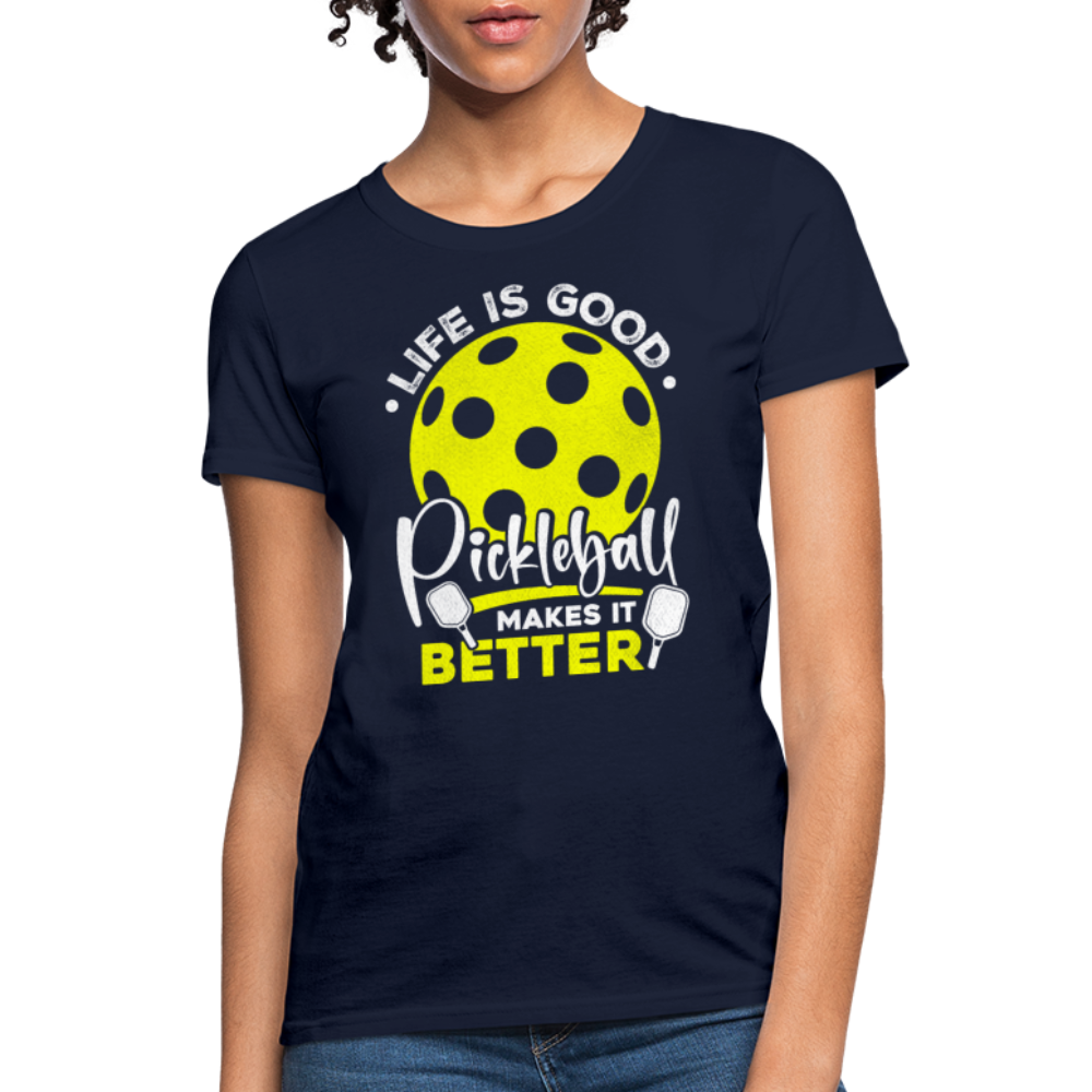 Life Is Good Pickleball Makes It Better Women's Contoured T-Shirt - navy