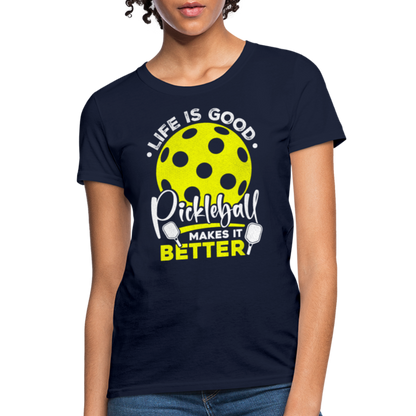 Life Is Good Pickleball Makes It Better Women's Contoured T-Shirt - navy