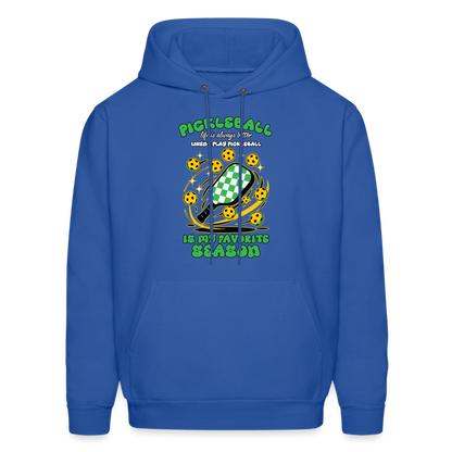 Pickleball Is My Favorite Season Hoodie - royal blue