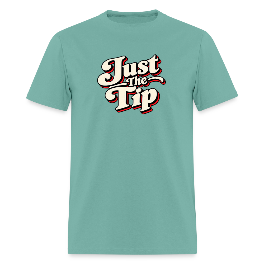 Just the Tip Funny Adult Humor T-Shirt Color: Aquatic