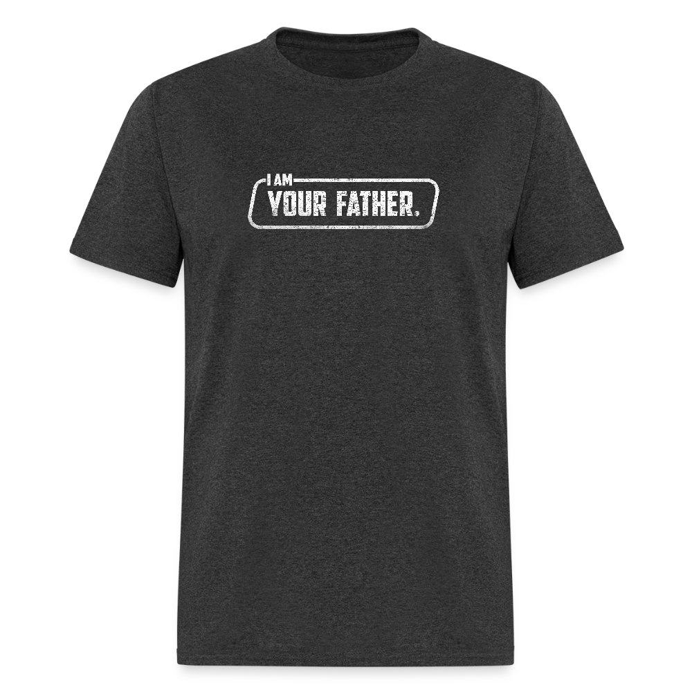 I Am Your Father T-Shirt - heather black