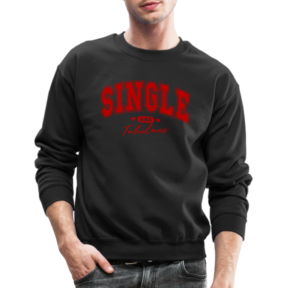 Single and Fabulous Sweatshirt - black