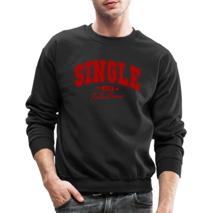 Single and Fabulous Sweatshirt - black