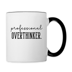 Professional Overthinker Coffee Mug