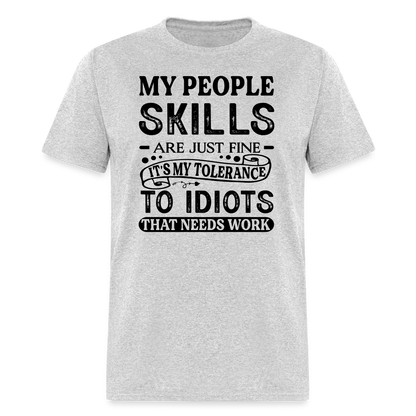 It's My Tolerance To Idiots That Needs Work T-Shirt - heather gray