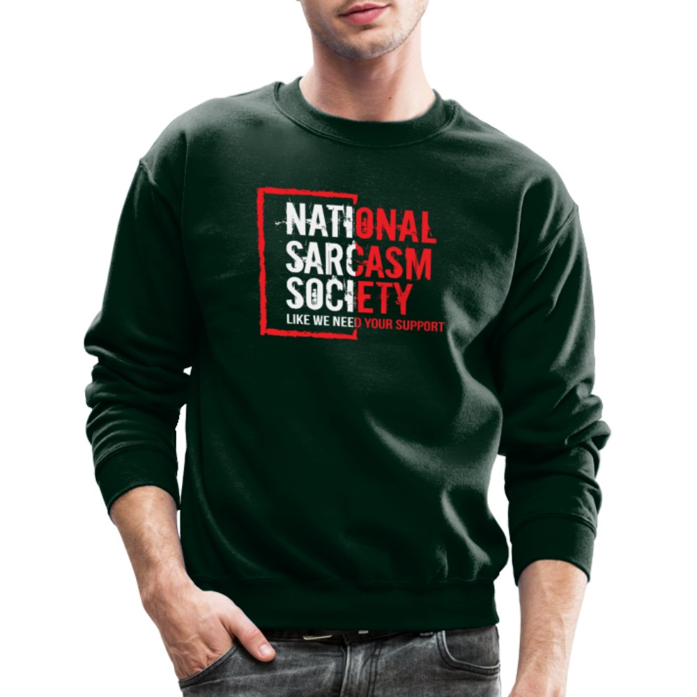 National Sarcasm Society Sweatshirt - forest green