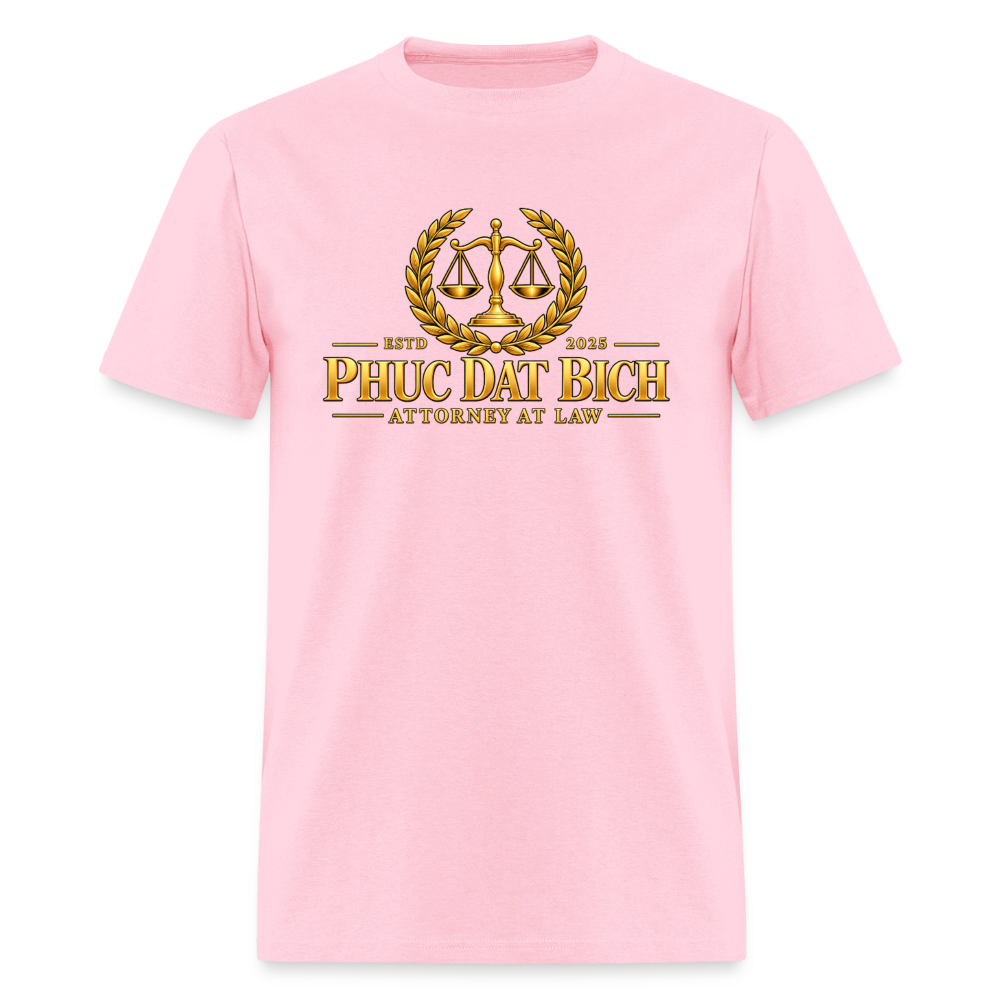 Phuc Dat Bich Attorney At Law T-Shirt - pink