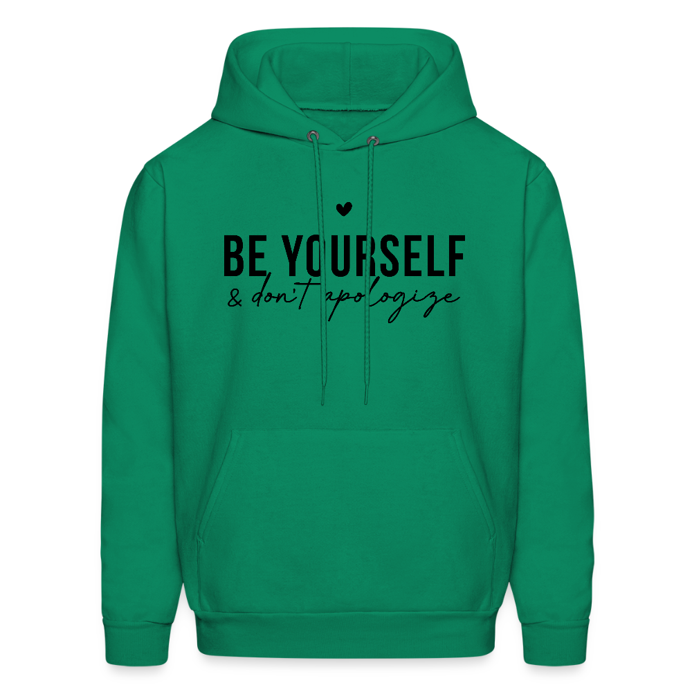 Be Yourself & Don't Apologize Hoodie - kelly green