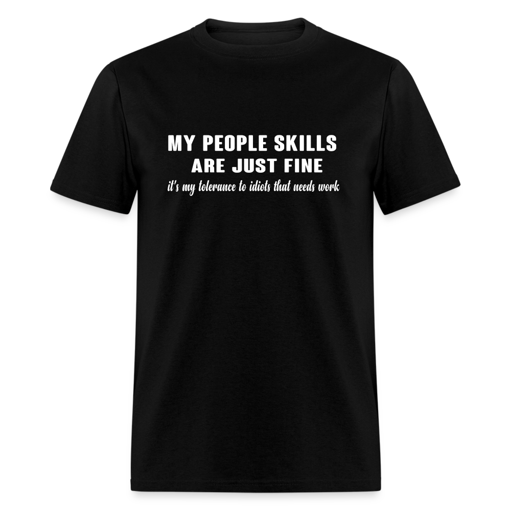 It's My Tolerance To Idiots That Needs Work T-Shirt - black