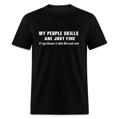 It's My Tolerance To Idiots That Needs Work T-Shirt - black