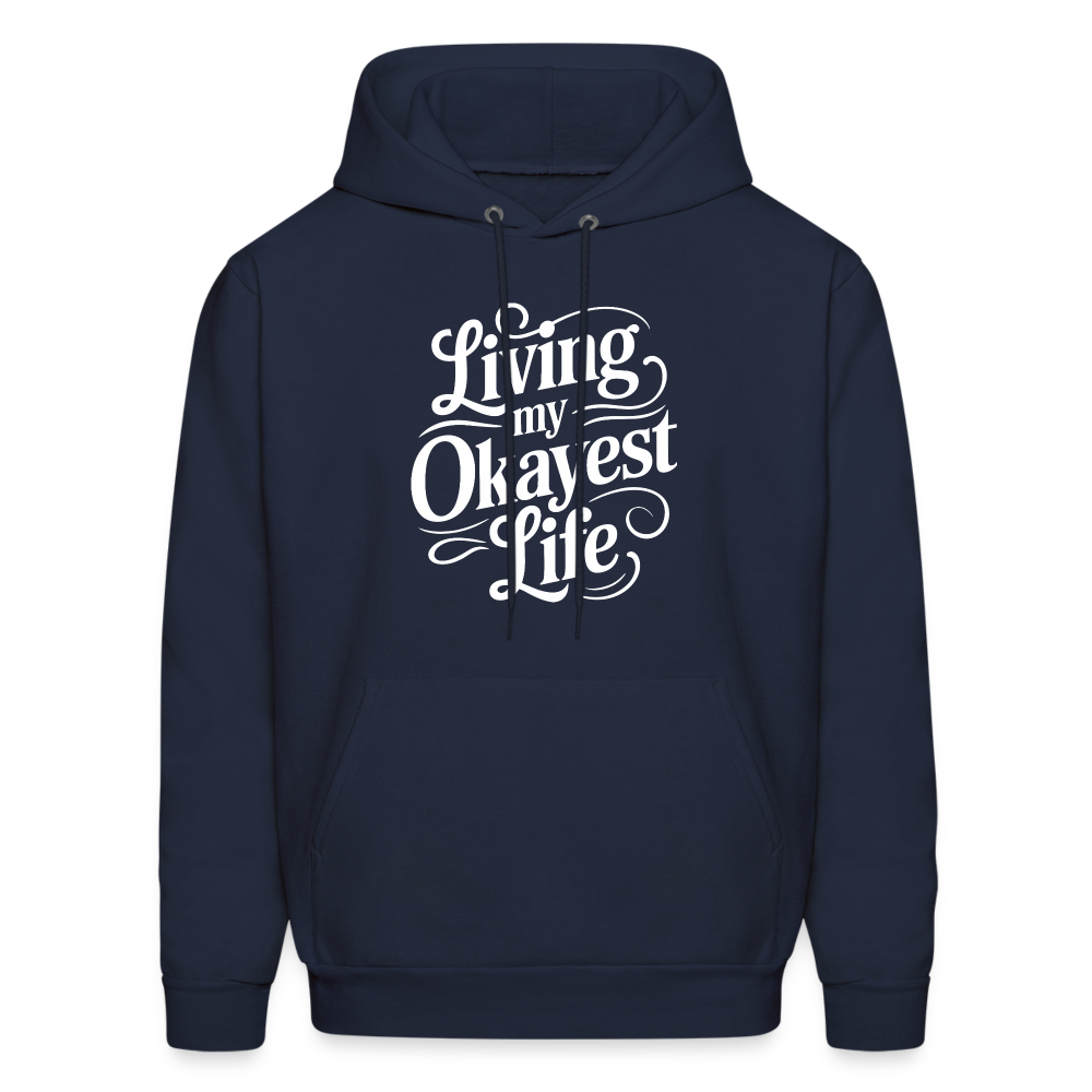 Living My Okayest Life Hoodie - navy