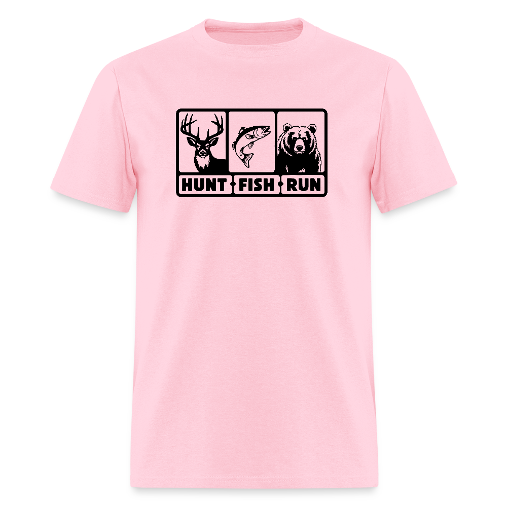 Hunt Fish Run Tee – Funny Outdoor Humor Shirt - pink