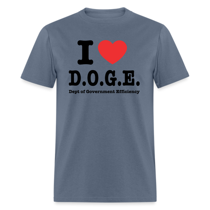 I Heart DOGE (Dept of Government Efficiency) T-Shirt - denim