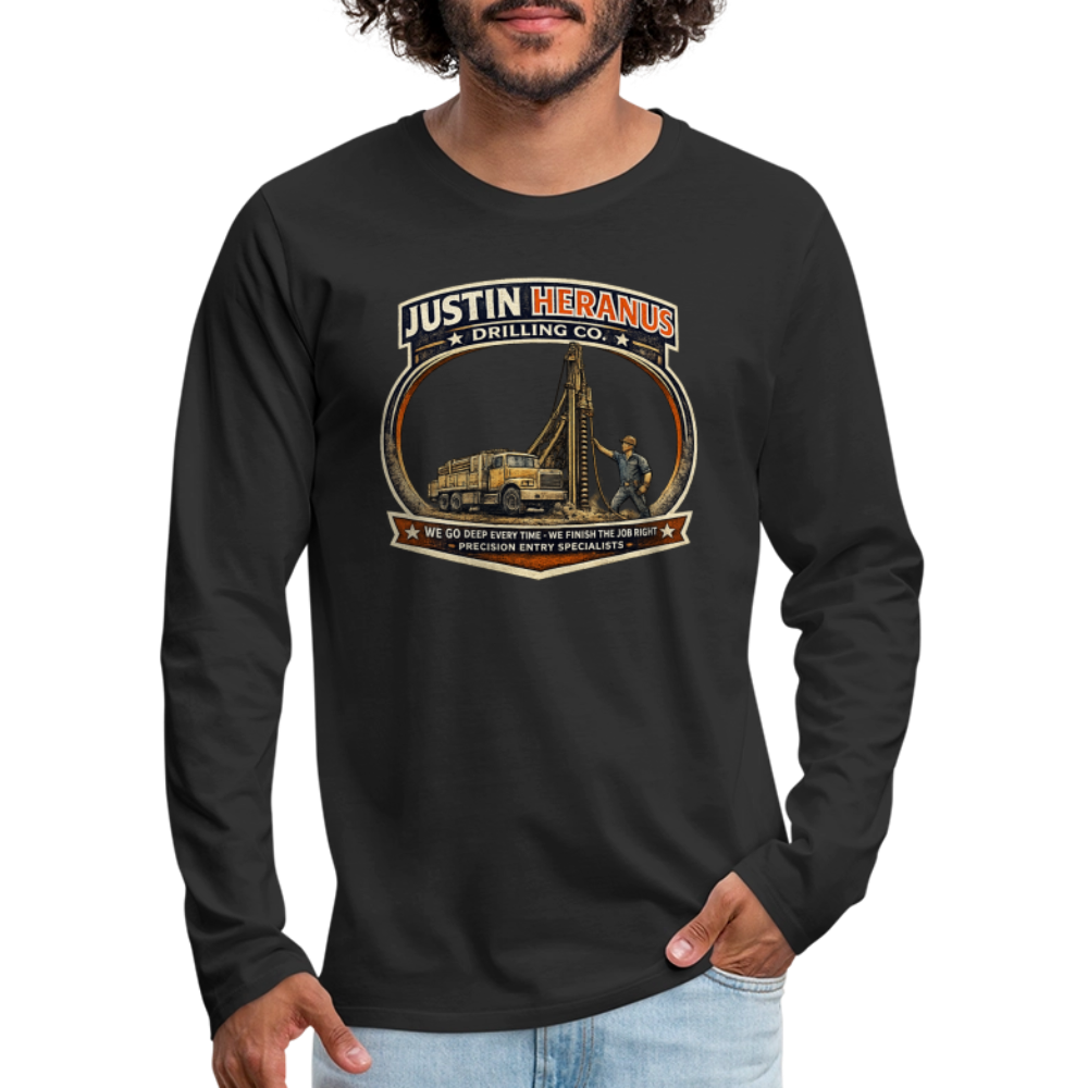 Justin Heranus Drilling Co Long Sleeve Funny Humor Shirt - black