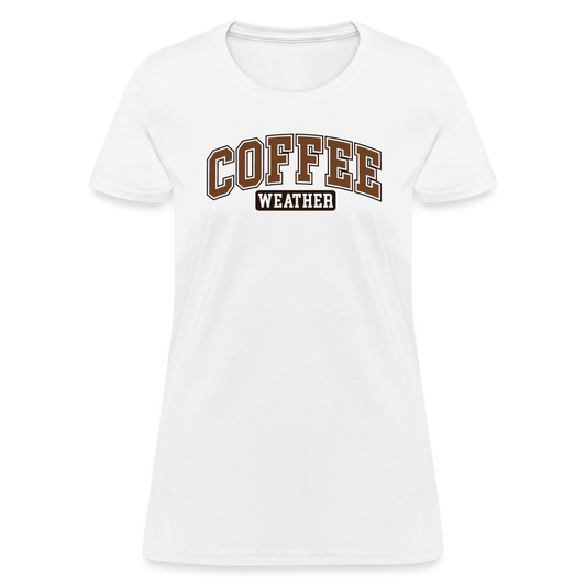 Coffee Weather Women's Contoured T-Shirt - white