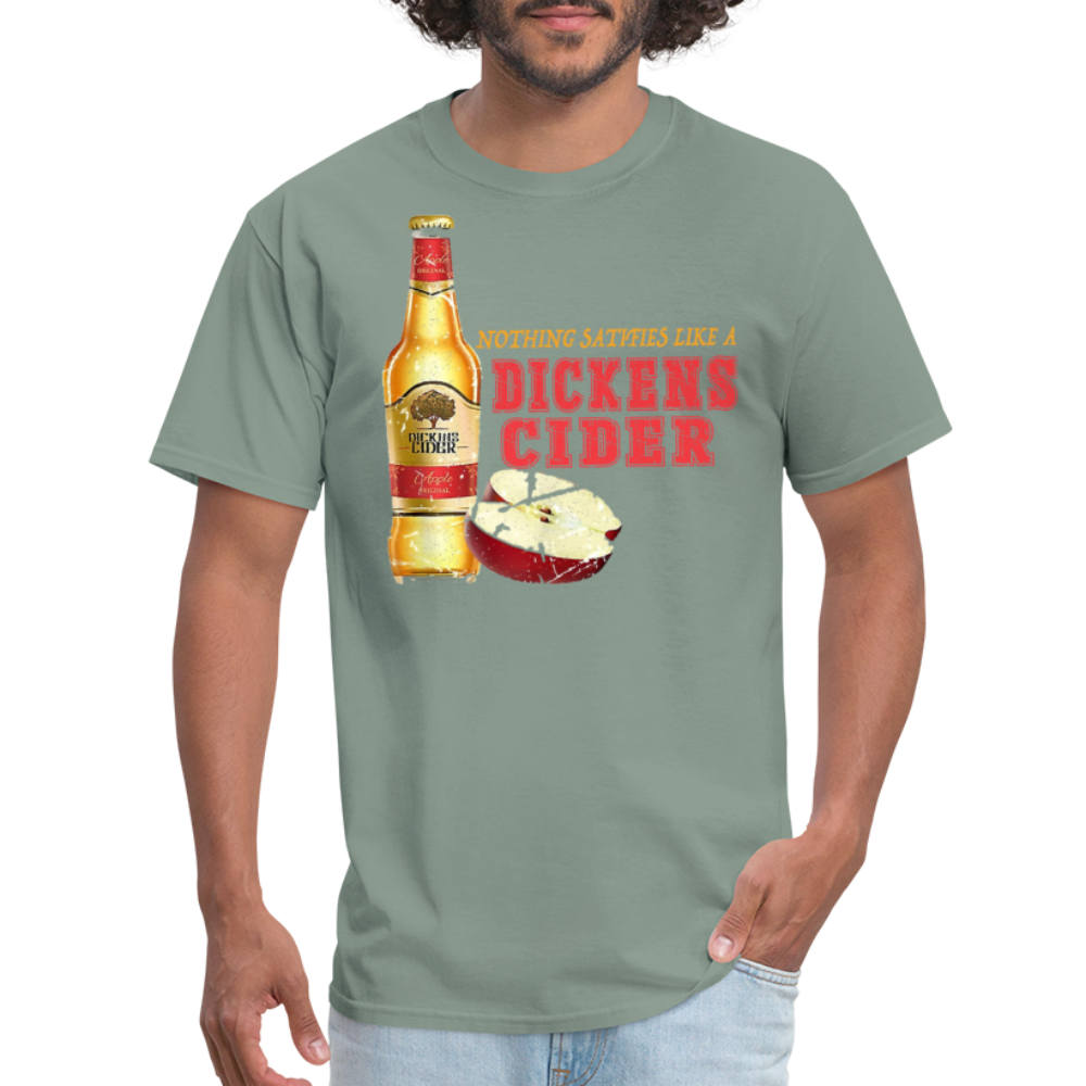 Nothing Satisfies Like A Dickens Cider T-Shirt - sage