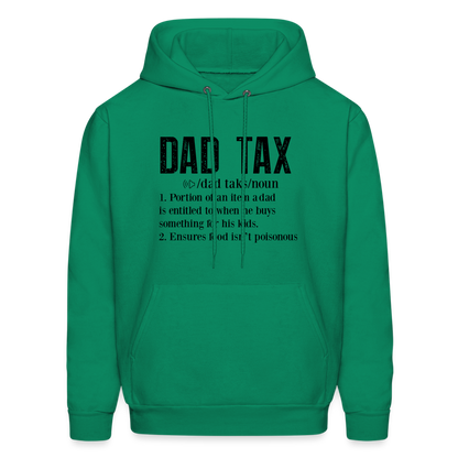 Dad Tax Hoodie (Definition) - kelly green