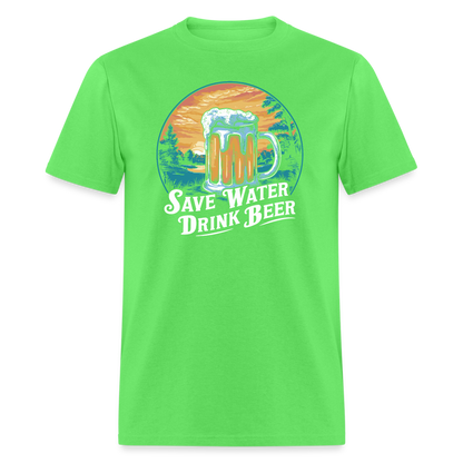 Save Water Drink Beer (Funny Drinking) T-Shirt - kiwi